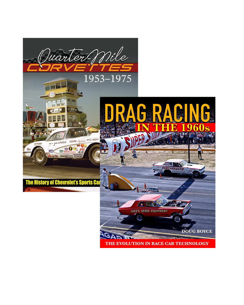 Quarter-Mile Corvettes & Drag Racing in the 1960s 2 Book Set ...